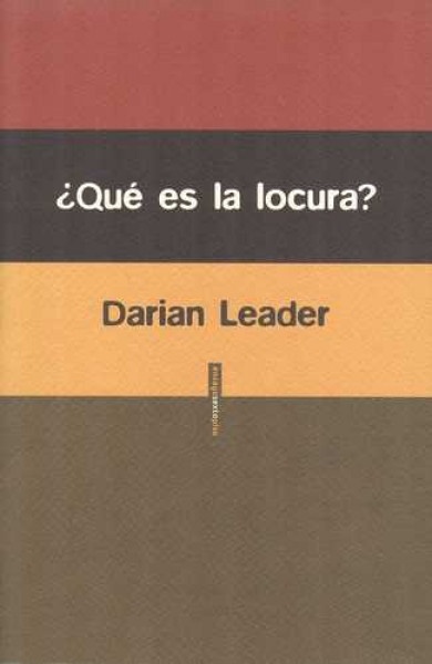 Qué es la locura?