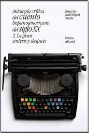 Antología crítica del cuento hispanoamericano del siglo XX