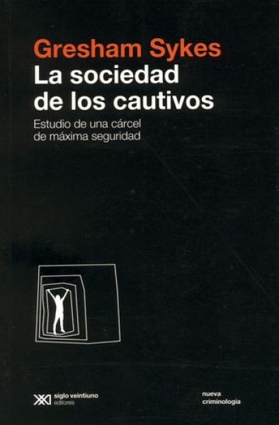 La sociedad de los cautivos