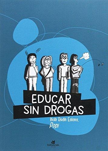 Educar sin drogas (y sin recortes)