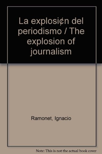 La Explosion del periodismo