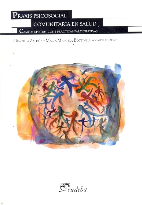 Praxis psicosocial comunitaria en salud