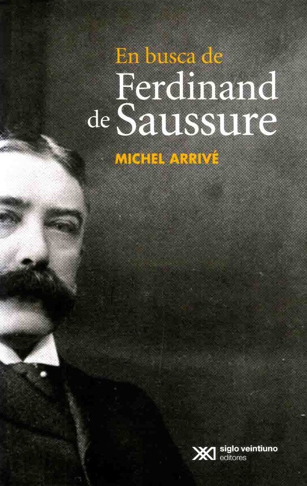 En busca de Ferdinand de Saussure