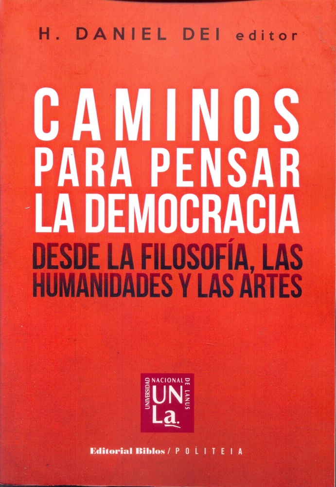 Caminos para pensar la democracia desde la filosofía, las humanidades y las artes