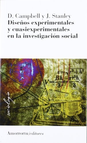 Diseños experimentales y cuasiexperimentales en la investigacion social