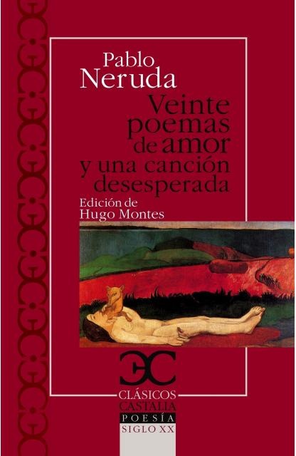 Veinte poemas de amor y una cancion desesperada