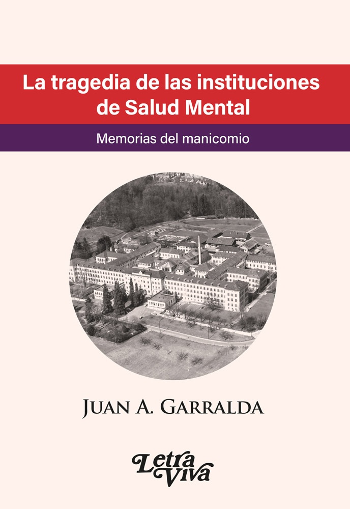 Tragedia de las instituciones de salud mental