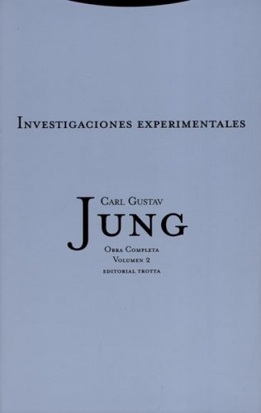 Investigaciones experimentales. Obra Completa Vol. 2.
