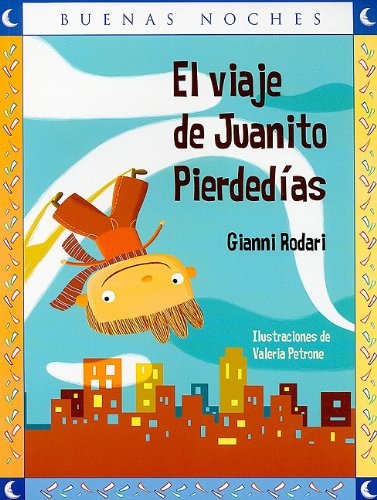 El Viaje de Juanito Pierdedías
