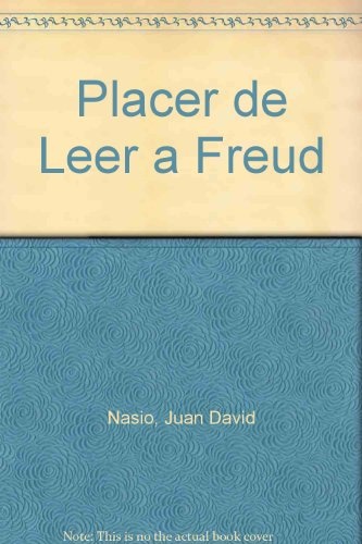 El Placer de leer a Freud