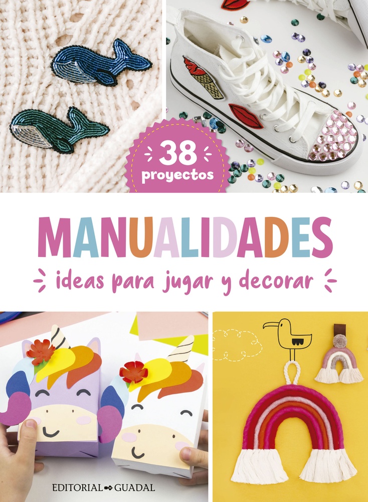 Manualidades Ideas Para Jugar Y Decorar