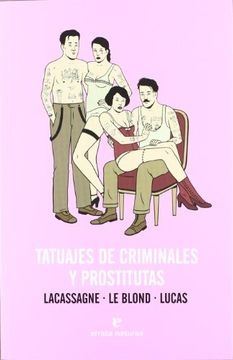Tatuajes de criminales y prostitutas