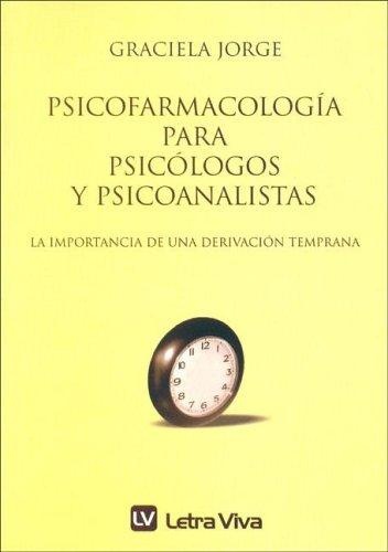 Psicofarmacologia para psicologos y psicoanalistas 5ed