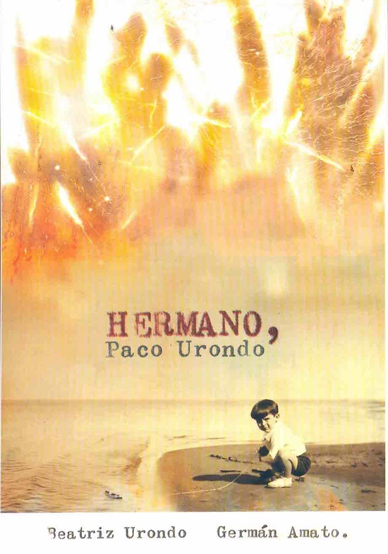 Hermano, Paco Urondo