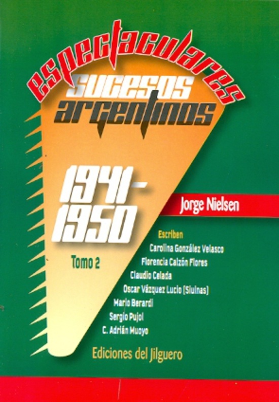 Espectaculares sucesos argentinos 2