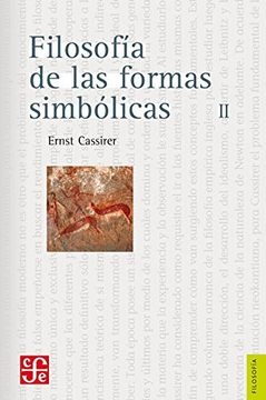Filosofia de las formas simbolicas II