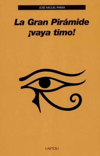 La Gran piramide ¡Vaya timo!