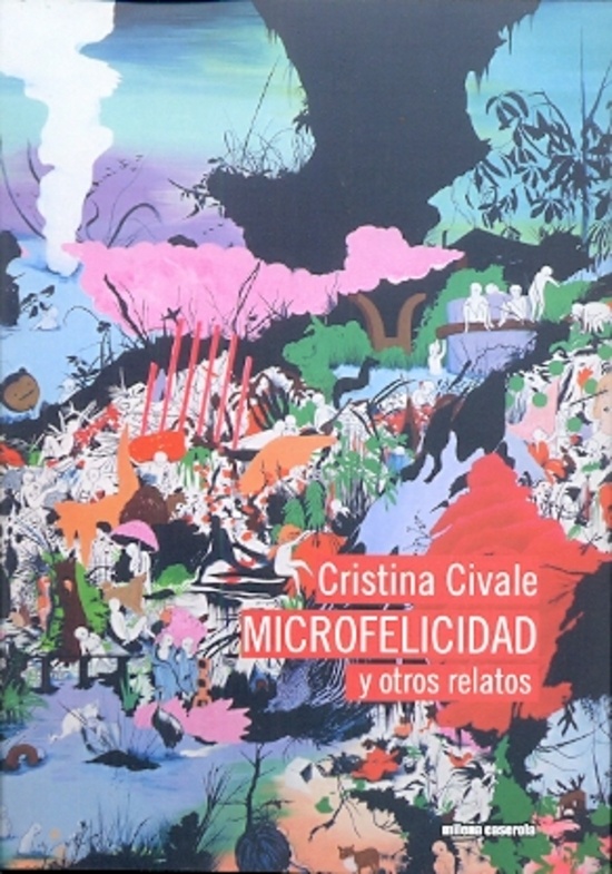 Microfelicidad y otros relatos