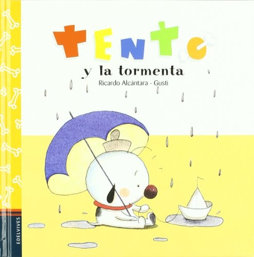 Tento y la tormenta