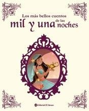 LOS MAS BELLOS CUENTOS DE LAS MIL Y UNA NOCHES