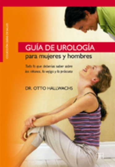 * Guia De Urologia Para Mujeres Y Hombres