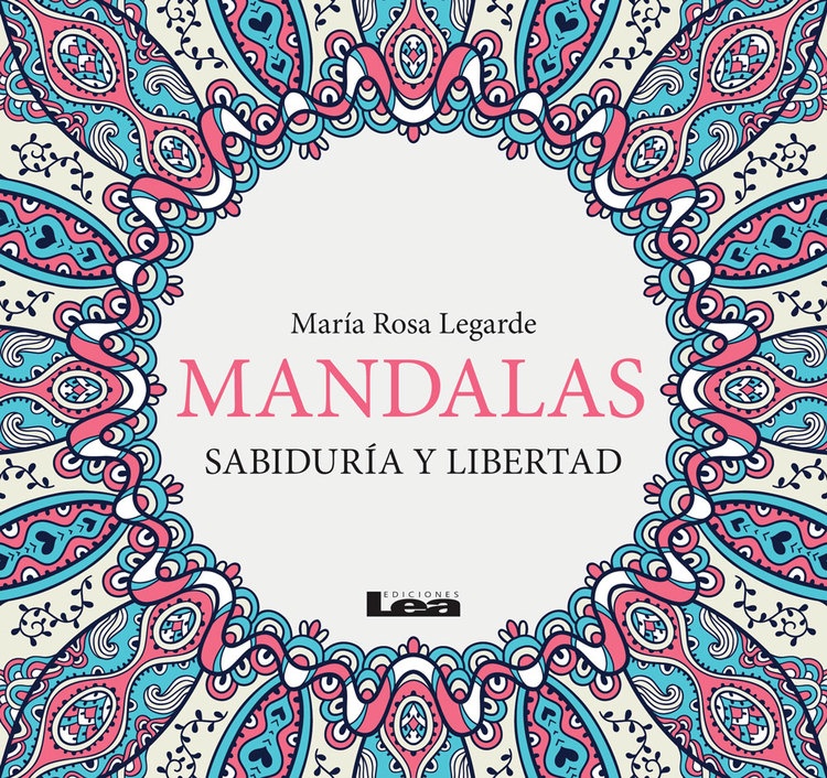 Mandalas - Sabiduria y libertad