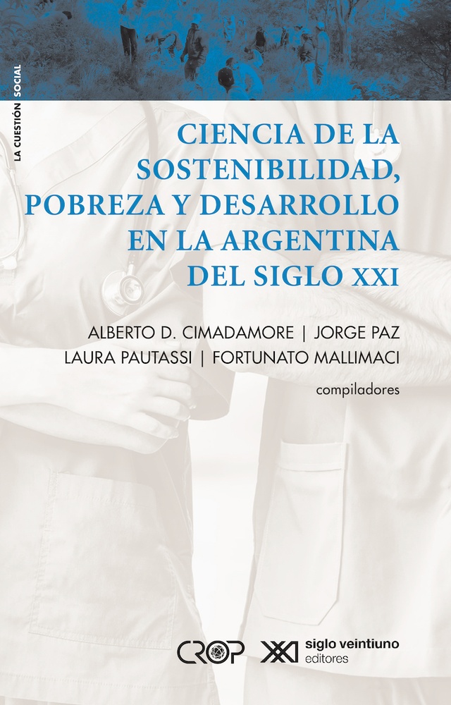 Ciencia de la sostenibilidad, pobreza y desarrollo en la argentina del siglo XXI