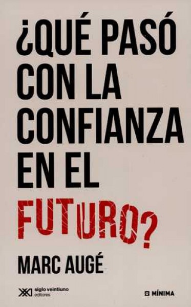 Que paso con la confianza en el futuro?