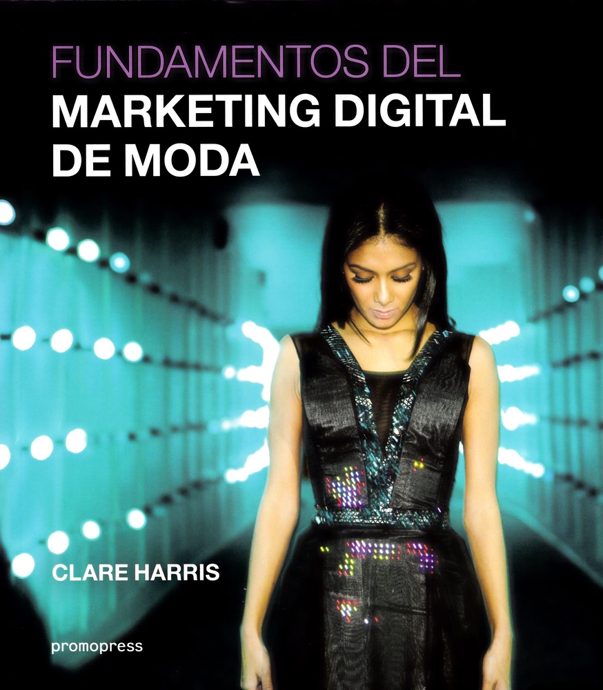 FUNDAMENTOS DEL MARKETING DIGITAL DE LA MODA
