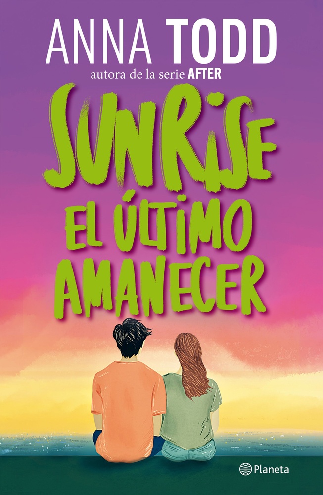 Sunrise. El último amanecer