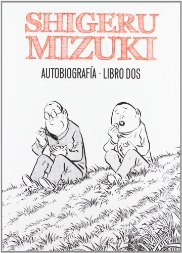 Shigeru Mizuki. Autobiografía. Libro dos