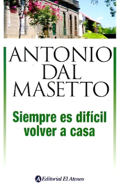 Siempre es difícil volver a casa