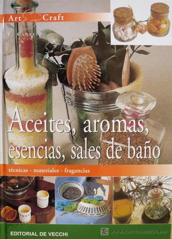Aceites, aromas, esencias, sales de baño