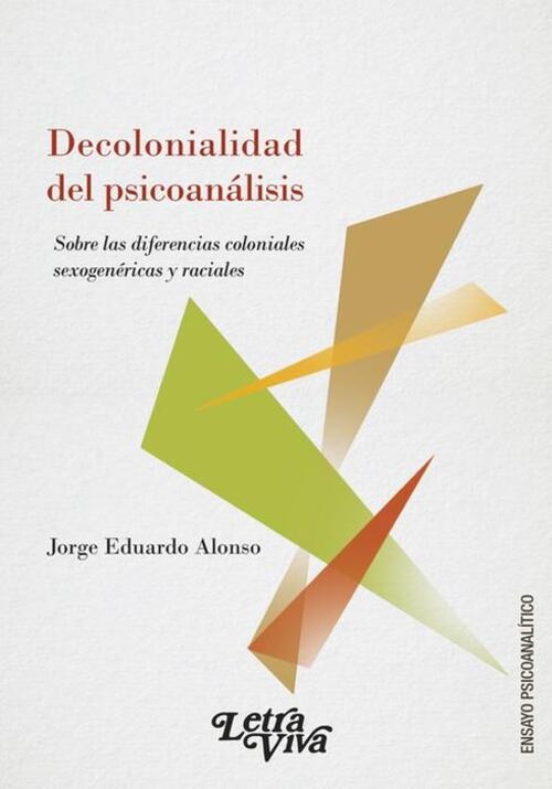 Decolonialidad del psicoanálisis
