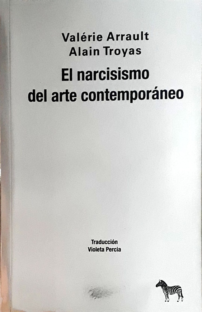 El Narcisismo del arte contemporaneo