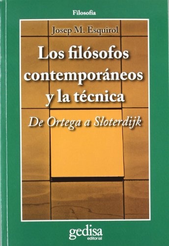 Los Filósofos contemporáneos y la técnica