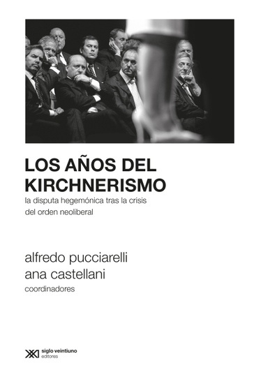 Los años del kirchnerismo