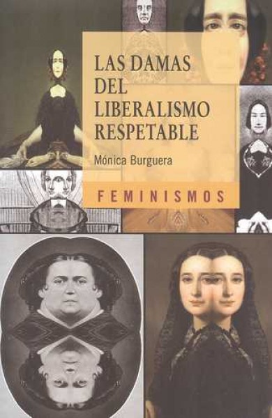 Las damas del liberalismo respetable