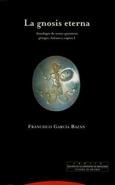 La gnosis eterna I