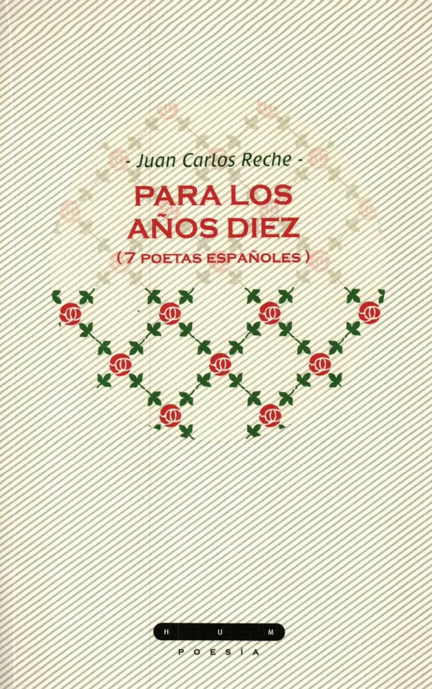 Para los años diez (7 poetas españoles)