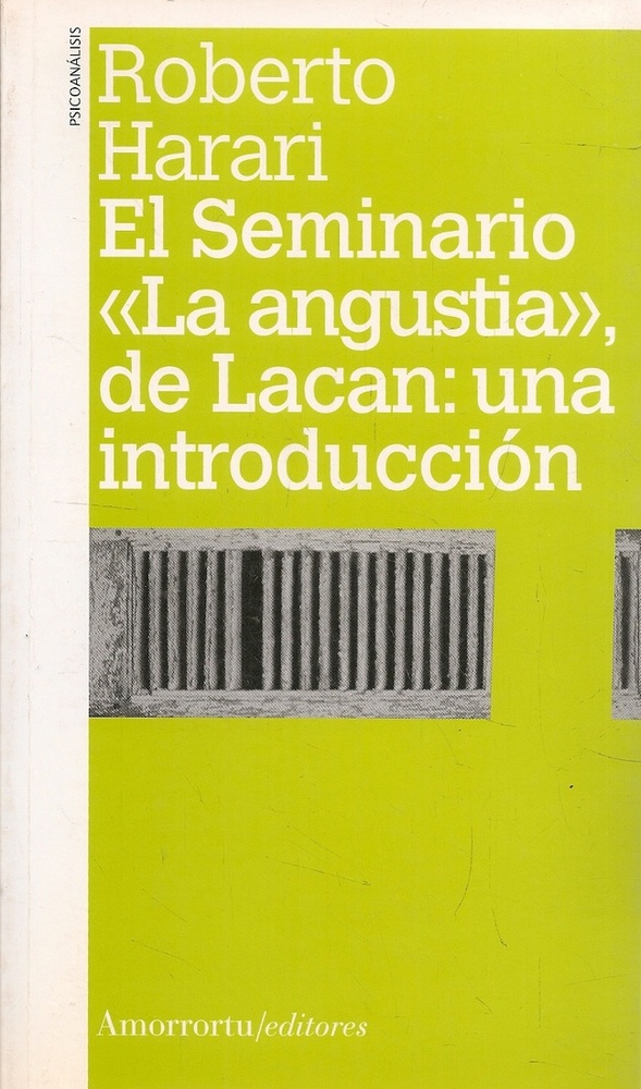 Seminario (La angustia), de Lacan, El: una introduccion