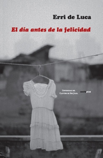 El Dia antes de la felicidad