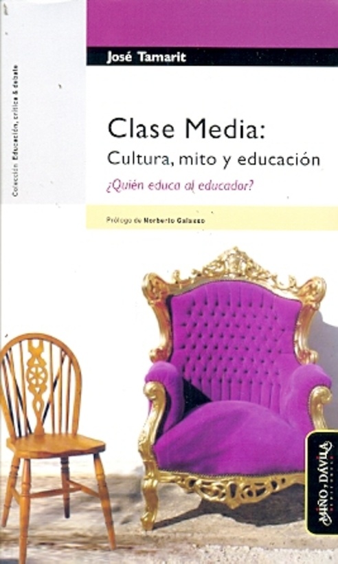 Clase Media: Cultura, mito y educación
