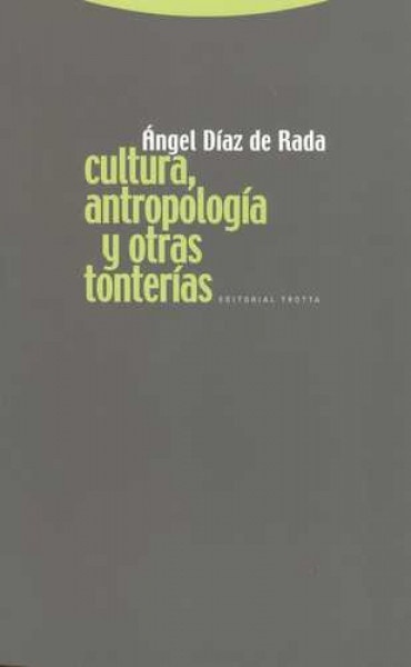 Cultura, antropologia y otras tonterias