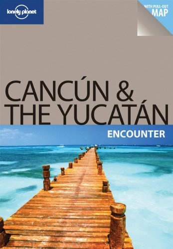 Cancun & The Yucatan