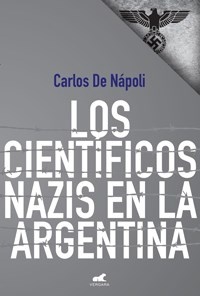 Los Cientificos Nazis En Argentina