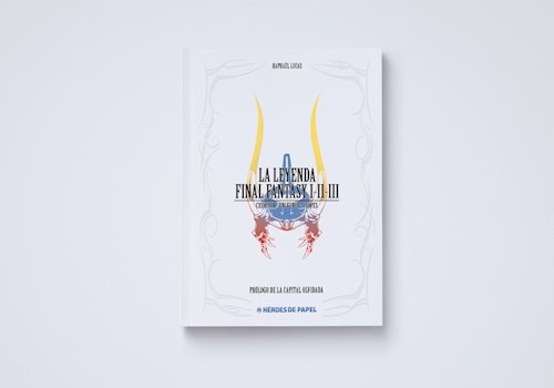 La Leyenda Final Fantasy I-II-III