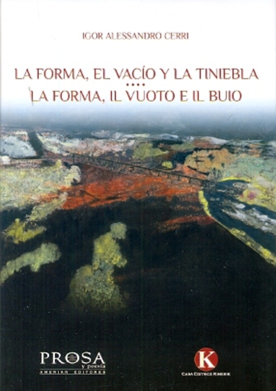 Forma el vacio y la tiniebla