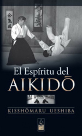 El Espiritu Del Aikido