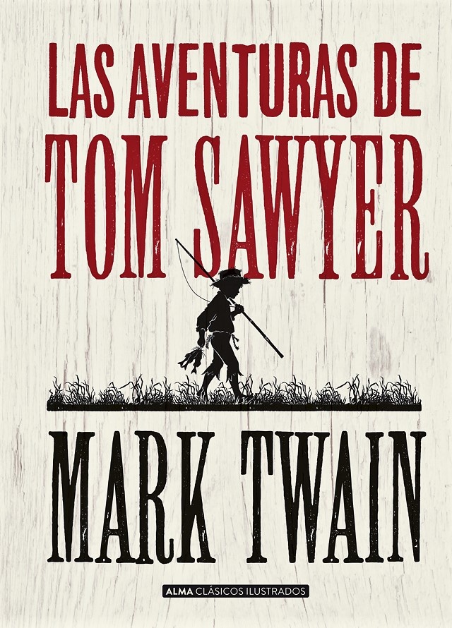 Las Aventuras de Tom Sawyer